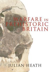 Produktbild: Warfare in Prehistoric Britain