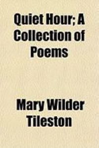 Produktbild: Quiet Hour; A Collection of Poems