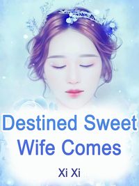 Produktbild: Destined: Sweet Wife Comes
