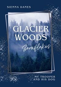 Produktbild: Glacier Woods: Snowflakes