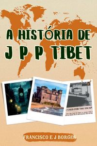 Produktbild: A Hist&oacute;ria De Jean Paul De Patrick Tibet
