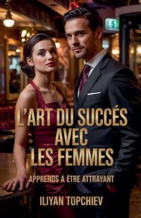 Produktbild: L'art du Succ&egrave;s Avec les Femmes