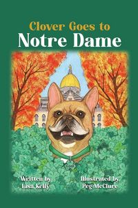 Produktbild: Clover Goes to Notre Dame