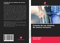 Produktbild: Cria&ccedil;&atilde;o de um sistema de ensino inclusivo