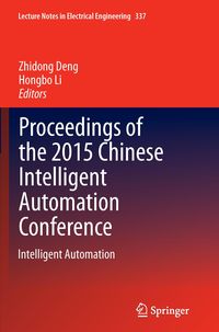 Bild vom Artikel Proceedings of the 2015 Chinese Intelligent Automation Conference vom Autor Zhidong Deng