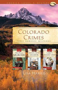 Produktbild: Colorado Crimes: Three Romance Mysteries