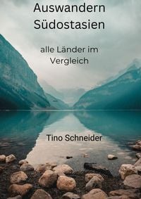 Produktbild: Auswandern S&uuml;dostasien, alle L&auml;nder im Vergleich
