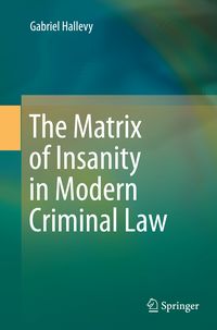 Produktbild: The Matrix of Insanity in Modern Criminal Law