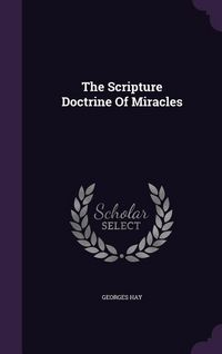 Produktbild: The Scripture Doctrine Of Miracles