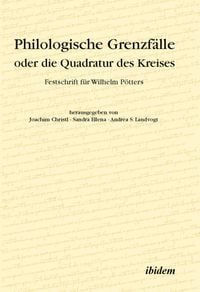 Produktbild: Philologische Grenzf&auml;lle oder die Quadratur des Kreises