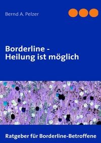 Produktbild: Borderline - Heilung ist m&ouml;glich
