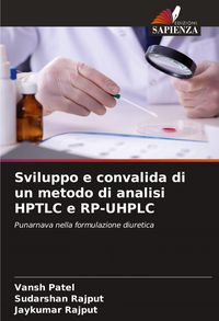 Produktbild: Sviluppo e convalida di un metodo di analisi HPTLC e RP-UHPLC