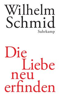 Produktbild: Die Liebe neu erfinden