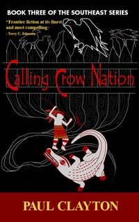 Produktbild: Calling Crow Nation (The Southeast Series, #3)