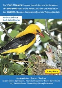 Bild vom Artikel Die Vogelstimmen Europas, Nordafrikas und Vorderasiens, 2 MP3-Discs vom Autor Andreas Schulze