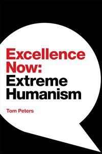 Produktbild: Excellence Now: Extreme Humanism