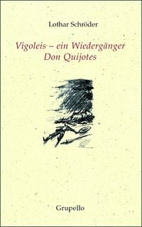 Produktbild: Vigoleis &ndash; ein Wiederg&auml;nger Don Quijotes