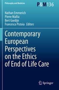 Produktbild: Contemporary European Perspectives on the Ethics of End of Life Care