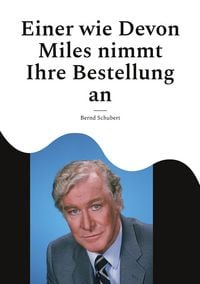 Produktbild: Einer wie Devon Miles nimmt Ihre Bestellung an