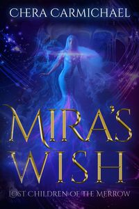 Produktbild: Mira's Wish (Lost Children of The Merrow, #1)