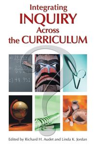 Produktbild: Integrating Inquiry Across the Curriculum