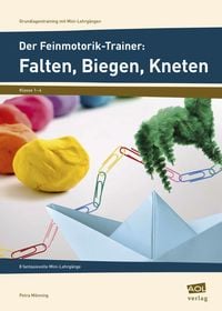 Produktbild: Der Feinmotorik-Trainer: Falten, Biegen, Kneten