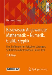 Bild vom Artikel Basiswissen Angewandte Mathematik – Numerik, Grafik, Kryptik vom Autor Burkhard Lenze