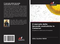 Produktbild: Il mercato delle bevande analcoliche in Camerun