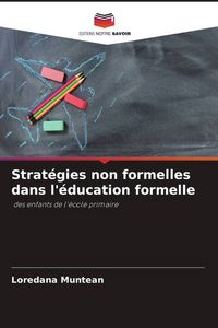 Produktbild: Strat&eacute;gies non formelles dans l'&eacute;ducation formelle