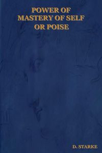 Produktbild: Power of Mastery of Self or Poise