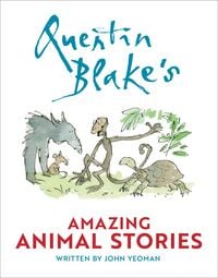 Produktbild: Quentin Blake's Amazing Animal Stories