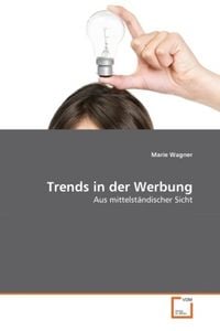 Produktbild: Wagner, M: Trends in der Werbung