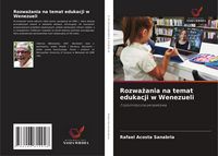 Produktbild: Rozwa&iquest;ania na temat edukacji w Wenezueli
