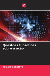 Produktbild: Quest&otilde;es filos&oacute;ficas sobre a a&ccedil;&atilde;o