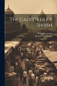Produktbild: The Gazetteer of Sikhim