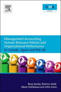 Produktbild: Management Accounting, Human Resource Policies and Organisational Performance in Canada, Japan and the UK