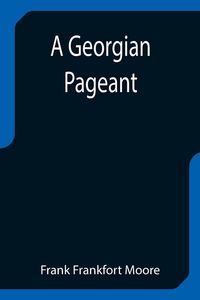Produktbild: A Georgian Pageant