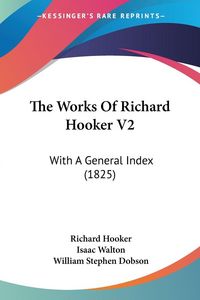 Produktbild: The Works Of Richard Hooker V2