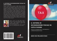 Produktbild: Il Sistema Di Dichiarazione Fiscale in Cote D'ivoire