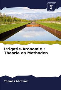 Produktbild: Irrigatie-Aronomie : Theorie en Methoden