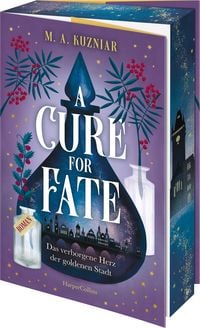 Produktbild: A Cure for Fate: Das verborgene Herz der goldenen Stadt
