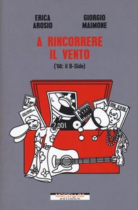 Produktbild: A rincorrere il vento ('68: il B-Side)