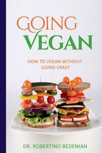 Produktbild: Going Vegan - How To Vegan Without Going Crazy