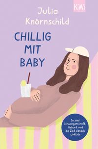Bild vom Artikel Chillig mit Baby vom Autor Julia Knörnschild