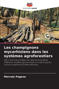 Produktbild: Les champignons mycorhiziens dans les syst&egrave;mes agroforestiers