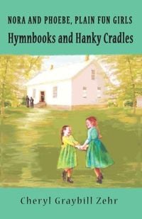 Produktbild: Hymnbooks and Hanky Cradles, Nora and Pheobe, Plain Fun Girls