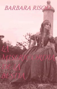 Produktbild: La Misericordia De La Bestia
