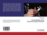 Produktbild: Some Models of the Quantum physical Systems
