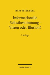 Produktbild: Informationelle Selbstbestimmung - Vision oder Illusion?