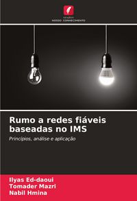 Produktbild: Rumo a redes fi&aacute;veis baseadas no IMS